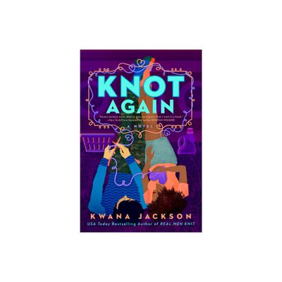 Knot Again - (Real Men Knit) by Kwana Jackson (Paperback)