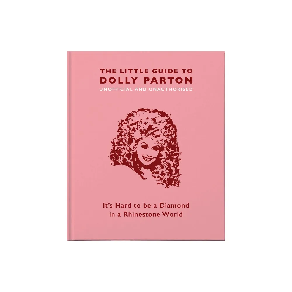 The Little Guide to Dolly Parton - (Little Books of Music) by Hippo! Orange (Hardcover)