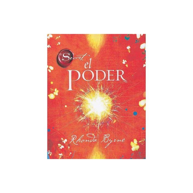 El Poder/The Power (Rhonda Byrne) - by Rhonda Byrne (Hardcover)