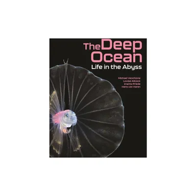 The Deep Ocean - by Michael Vecchione & Louise Allcock & Imants Priede & Hans Van Haren (Hardcover)