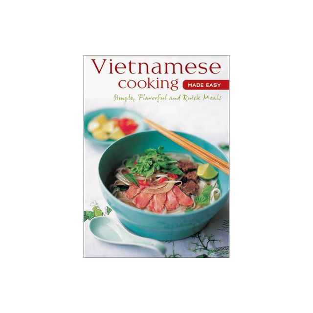 Vietnamese Cooking Made Easy - (Learn to Cook) by Periplus Editors (Spiral Bound)