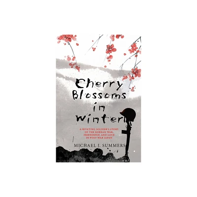 Cherry Blossoms in Winter - by Michael J Summers (Paperback)