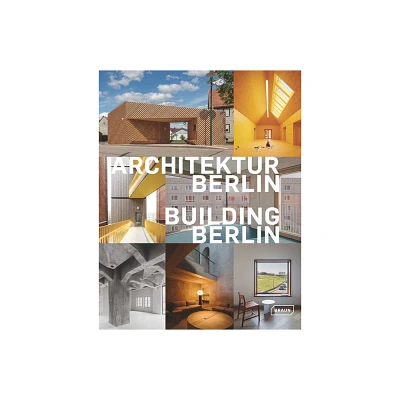 Building Berlin, Vol. 13 - by Architektenkammer Berlin (Paperback)