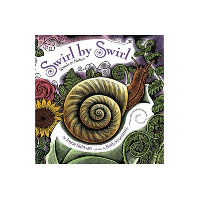 Swirl by Swirl - by Joyce Sidman (Hardcover)