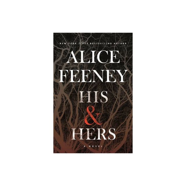 His & Hers - By Alice Feeney (paperback) : Target