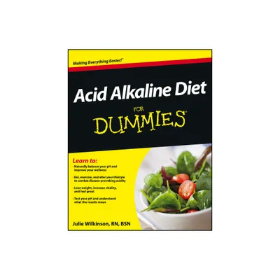 Acid Alkaline Diet for Dummies - (For Dummies) by Julie Wilkinson (Paperback)