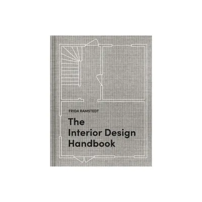 The Interior Design Handbook - by Frida Ramstedt (Hardcover)