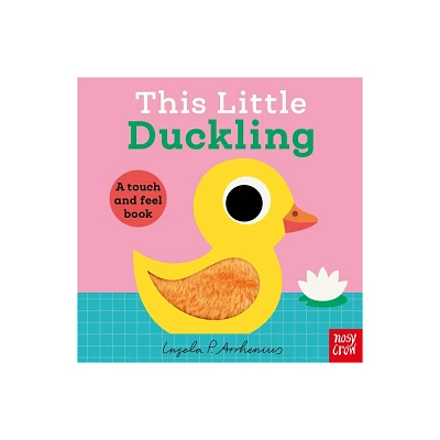 This Little Duckling - (This Little...) - by Ingela P. Arrhenius (Board Book)