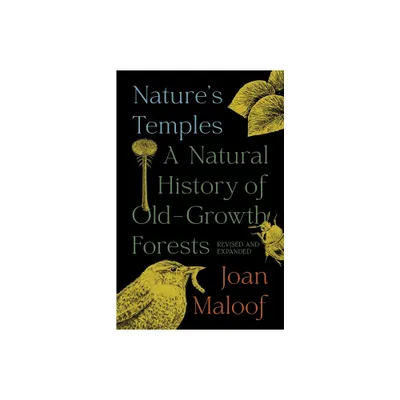 Natures Temples - by Joan Maloof (Paperback)