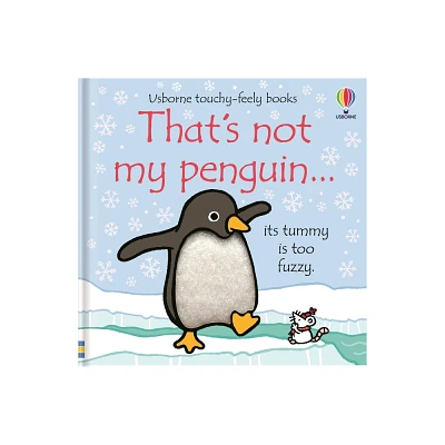 Thats Not My Penguin. - (Thats Not My1/2) by Fiona Watt (Board Book)