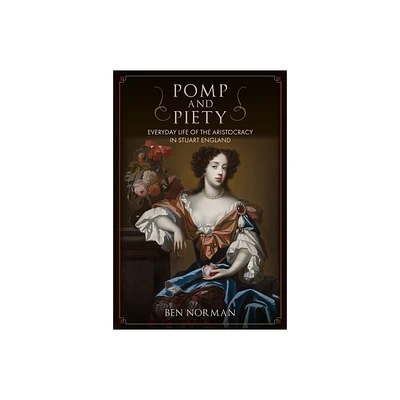 Pomp and Piety - by Ben Norman (Hardcover)