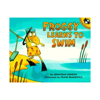 Froggy Learns to Swim - by Jonathan London (Paperback)