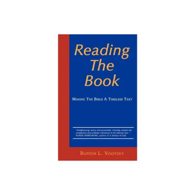 Reading the Book - by Burton L Visotzky (Paperback)