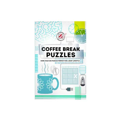 Overworked & Underpuzzled: Coffee Break Puzzles - (Overworked and Underpuzzled) by Puzzler Media (Paperback)