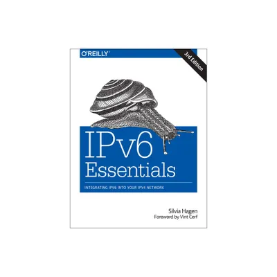 Ipv6 Essentials - 3rd Edition by Silvia Hagen & Vint Cerf (Paperback)