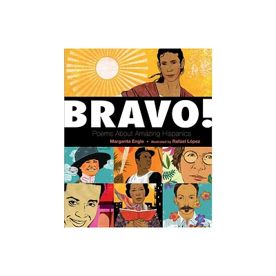 Bravo! - by Margarita Engle (Hardcover)