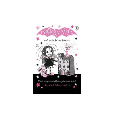 TARGET Isadora Moon Meets the Tooth Fairy - by Harriet Muncaster (Paperback)