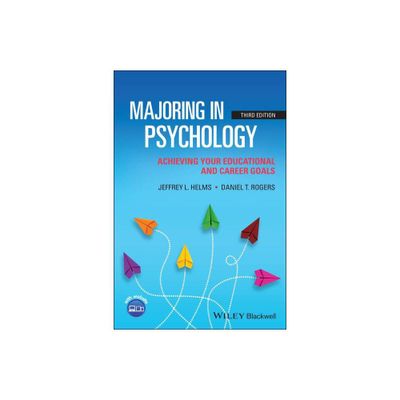 Majoring in Psychology - 3rd Edition by Jeffrey L Helms & Daniel T Rogers (Paperback)