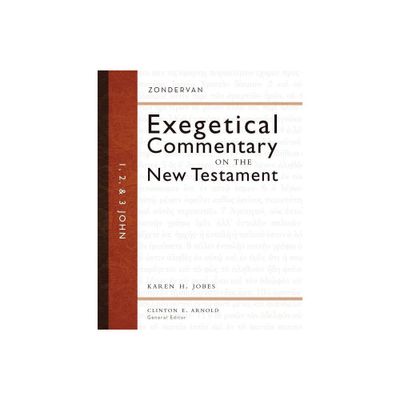 1, 2, & 3 John - (Zondervan Exegetical Commentary on the New Testament) by Karen H Jobes (Hardcover)