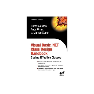 Visual Basic .Net Class Design Handbook - (Experts Voice) by Geir Olsen & Damon Allison & James Speer (Paperback)