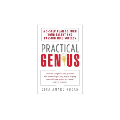 Practical Genius - by Gina Amaro Rudan (Paperback)