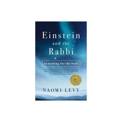 Einstein and the Rabbi - by Naomi Levy (Paperback)