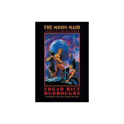 The Moon Maid - (Bison Frontiers of Imagination) by Edgar Rice Burroughs (Paperback)