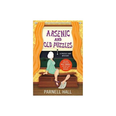 Arsenic and Old Puzzles - (Puzzle Lady Mysteries) by Parnell Hall (Hardcover)