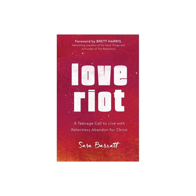 Love Riot - by Sara Barratt (Paperback)