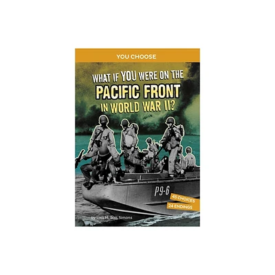 What If You Were on the Pacific Front in World War II