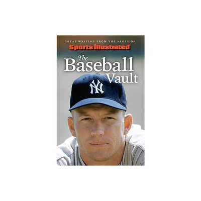 Sports Illustrated the Baseball Vault - (Hardcover)