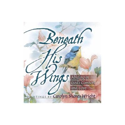 Beneath His Wings - (Paperback)