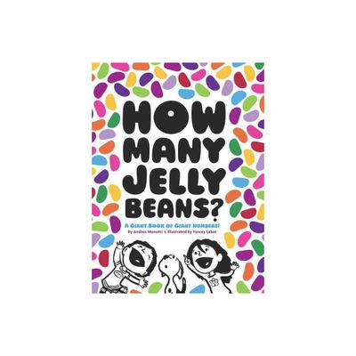 How Many Jelly Beans? - by Andrea Menotti (Hardcover)