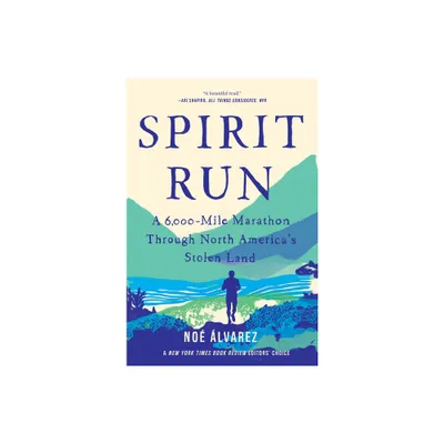 Spirit Run - by No lvarez (Paperback)