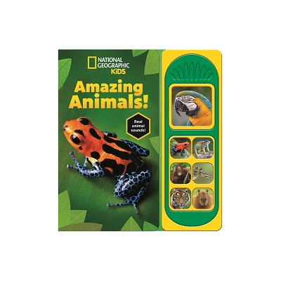 National Geographic Kids: Amazing Animals! Sound Book - (Mixed Media Product)