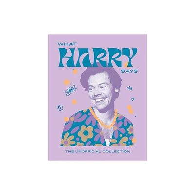 What Harry Says - by Hardie Grant Books Hardie Grant Books (Hardcover)