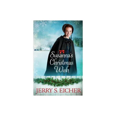 Susannas Christmas Wish - by Jerry S Eicher (Paperback)