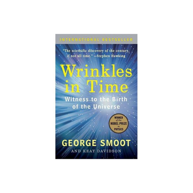 Wrinkles in Time - by George Smoot & Keay Davidson (Paperback)