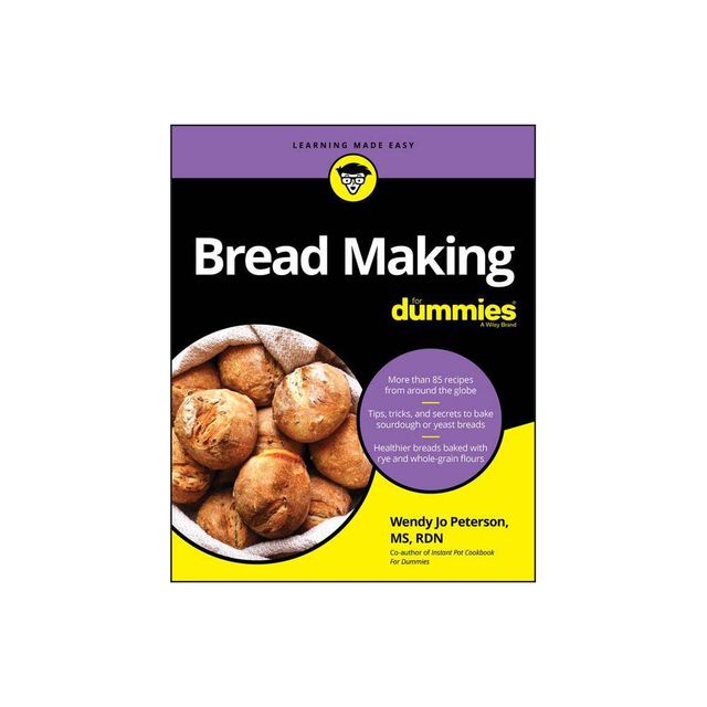 Bread Making for Dummies - by Wendy Jo Peterson (Paperback)