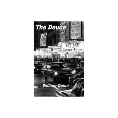 The Deuce - by William Quinn (Paperback)