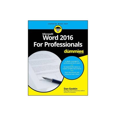 Word 2016 for Professionals for Dummies - (For Dummies (Computers)) by Dan Gookin (Paperback)