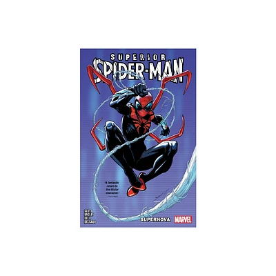 Superior Spider-Man Vol. 1: Supernova - by Dan Slott (Paperback)