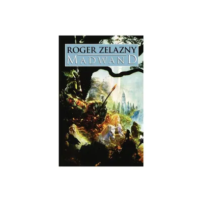 Madwand - by Roger Zelazny (Paperback)