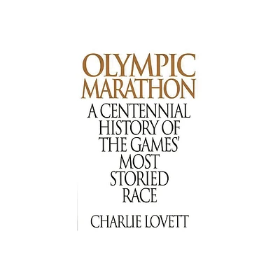 Olympic Marathon - (Contributions in Political Science) by Charles Lovett (Hardcover)