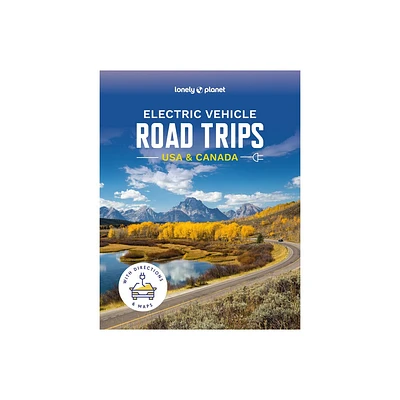 Lonely Planet Electric Vehicle Road Trips USA & Canada - (Hardcover)