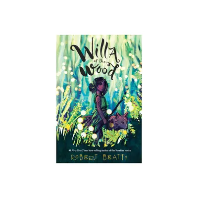 Willa Of The Wood - By Robert Beatty ( Paperback )