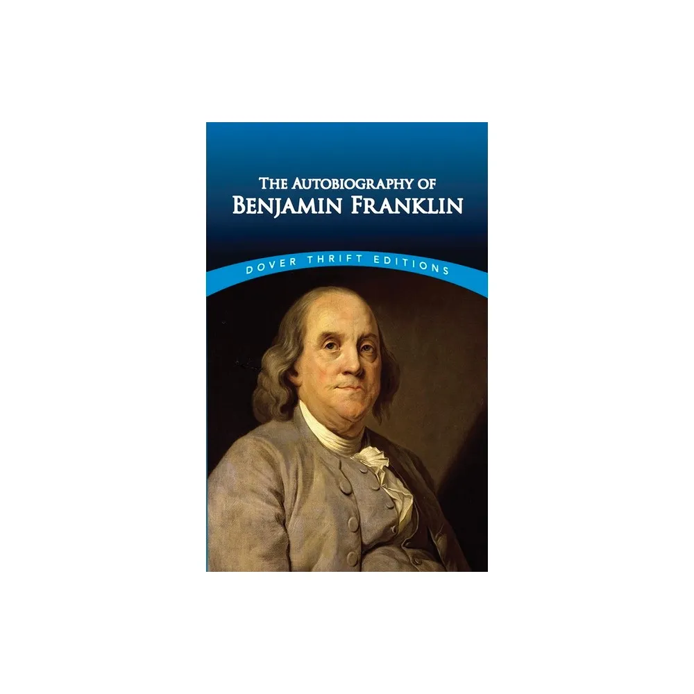 The Autobiography of Benjamin Franklin