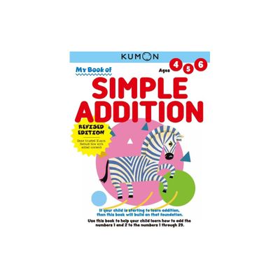 Kumon My Book of Simple Addition - by Kumon Publishing (Paperback)