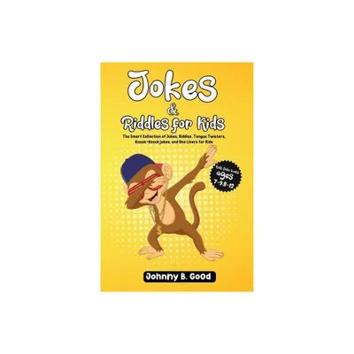 Jokes and Riddles for Kids - (Jokes for Kids Book) by Johnny B Good (Paperback)