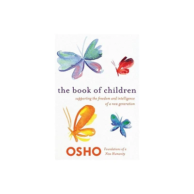 Book of Children - (Foundations of a New Humanity) by Osho (Paperback)